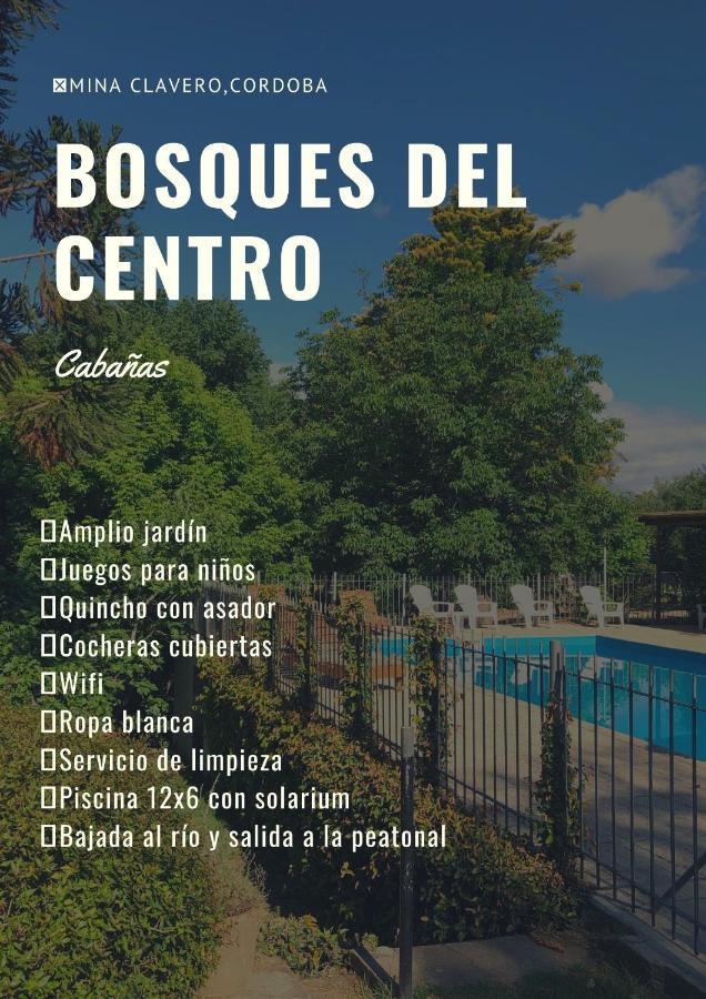 Cabanas Bosques Del Centro Mina Clavero Extérieur photo